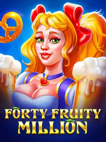 Forty Fruity Milli On