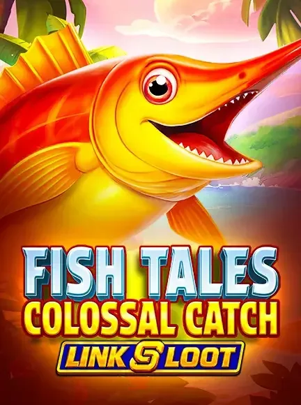 Fish Tales Colossal Catch Link And Loot slot game